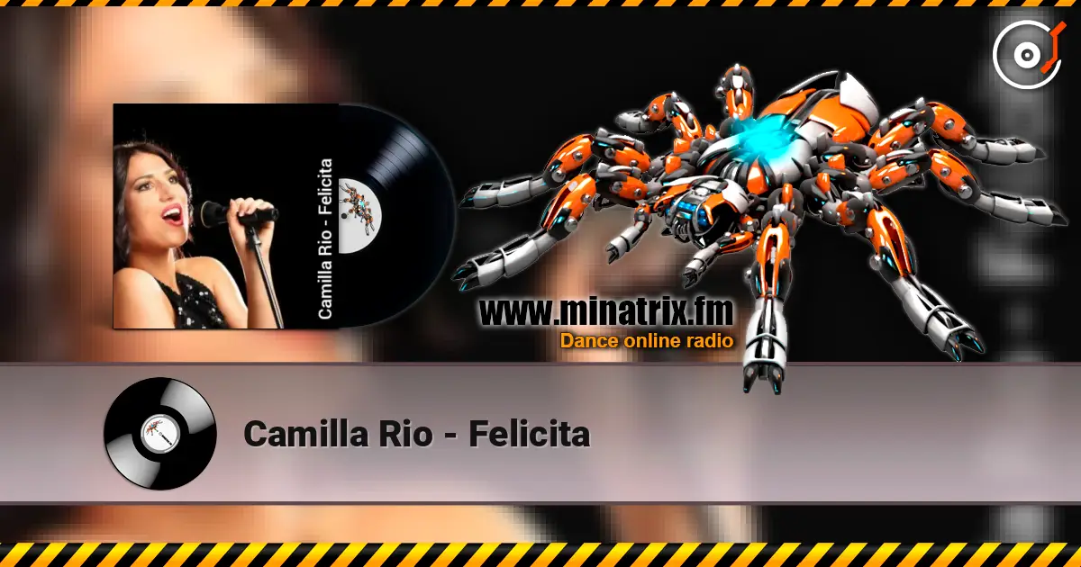 Camilla Rio - Felicita 在线收听高音质 | Minatrix.FM