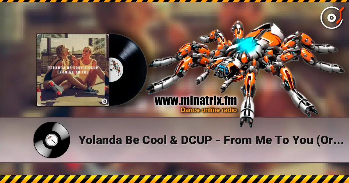 Yolanda Be Cool & DCUP - From Me To You (Original Mix) écouter en ligne en haute qualité | Minatrix.FM