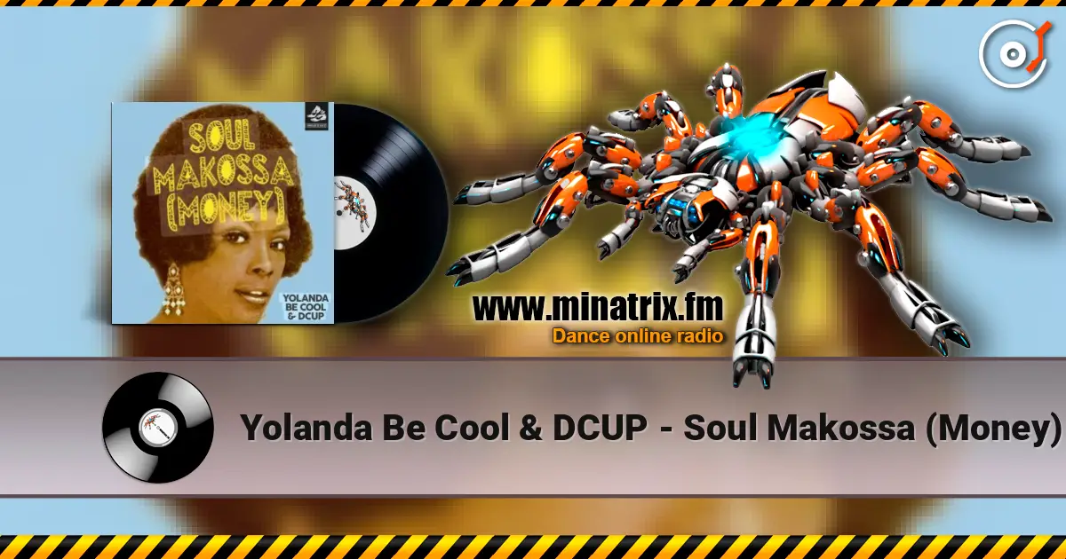 Yolanda Be Cool & DCUP - Soul Makossa (Money) слушать онлайн в высоком качестве | Minatrix.FM