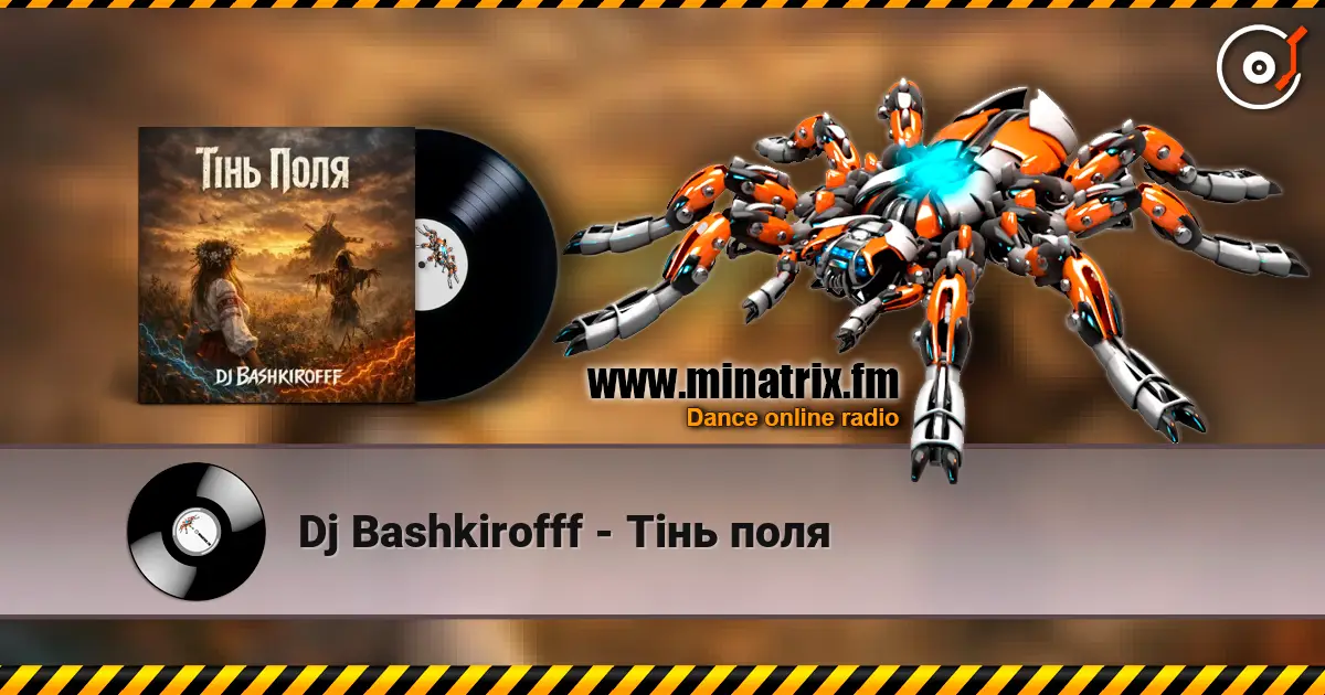 Dj Bashkirofff - Тінь поля écouter en ligne en haute qualité | Minatrix.FM