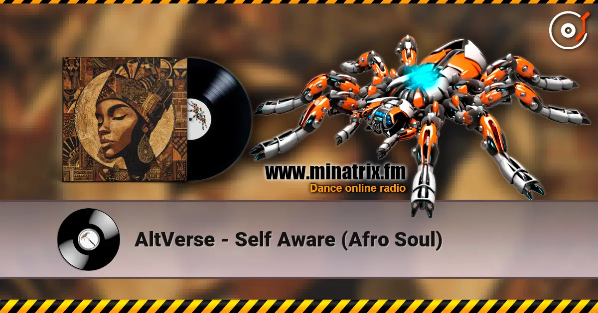 AltVerse - Self Aware (Afro Soul) слушать онлайн в высоком качестве | Minatrix.FM