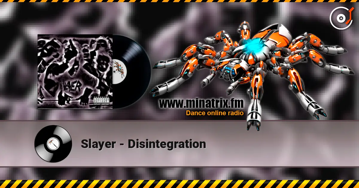 Slayer - Disintegration слушать онлайн в высоком качестве | Minatrix.FM