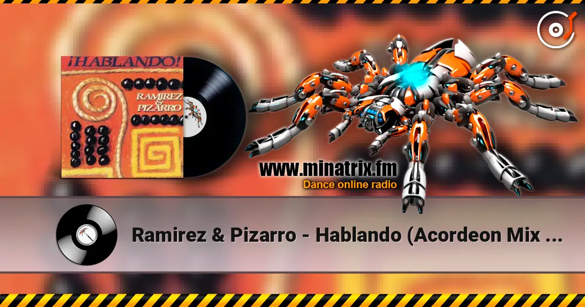 Ramirez & Pizarro - Hablando (Acordeon Mix Edit) 在线收听高音质 | Minatrix.FM