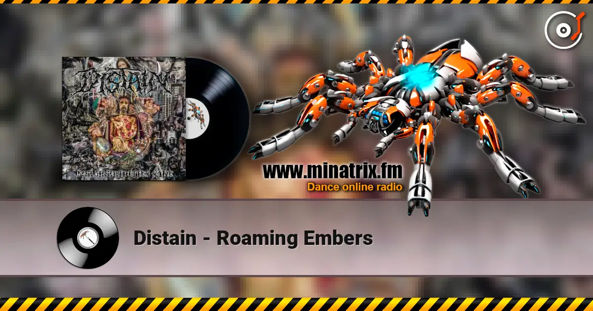 Distain - Roaming Embers слушать онлайн в высоком качестве | Minatrix.FM