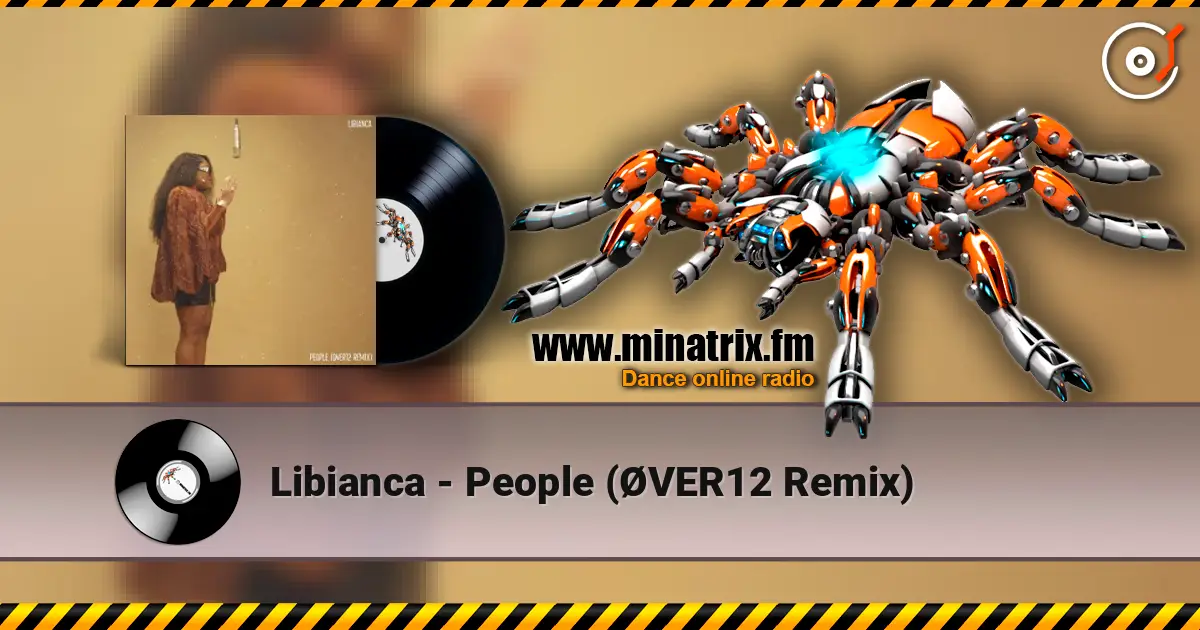 Libianca - People (ØVER12 Remix) escuchar en línea en alta calidad | Minatrix.FM