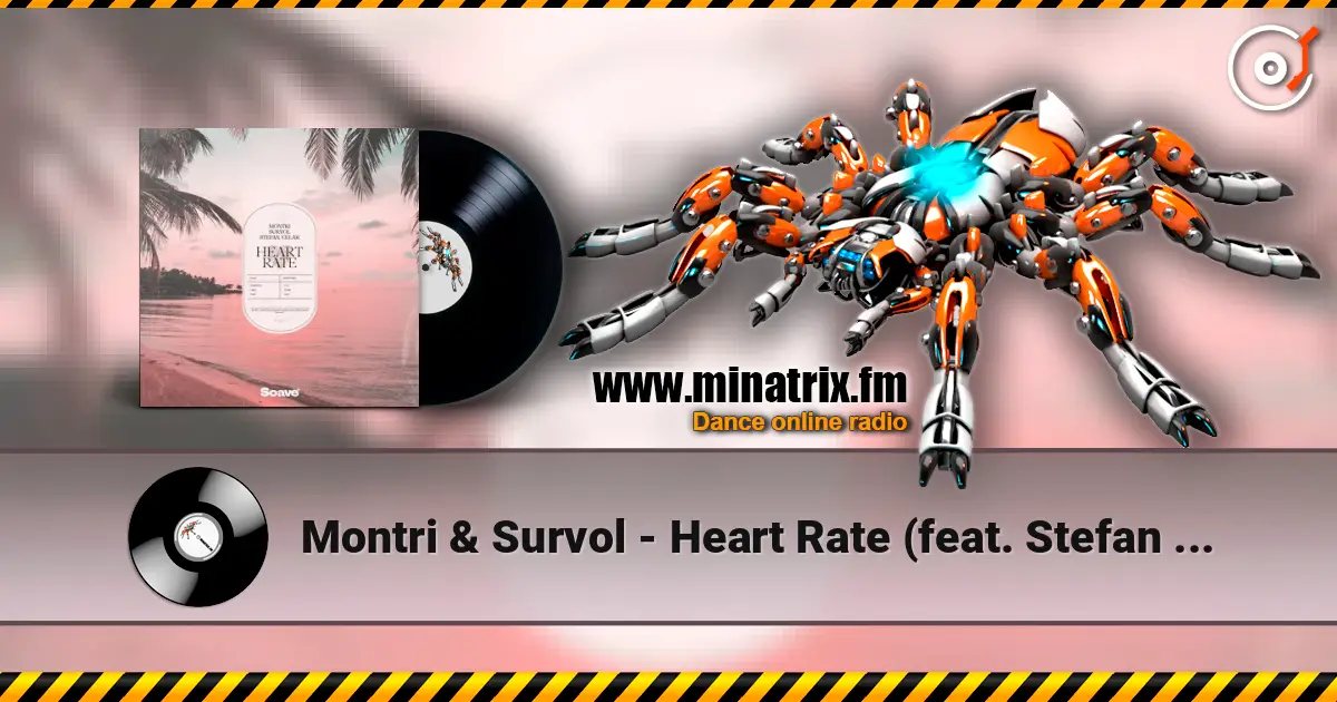 Montri & Survol - Heart Rate (feat. Stefan Celar) online in hoher Qualität hören | Minatrix.FM