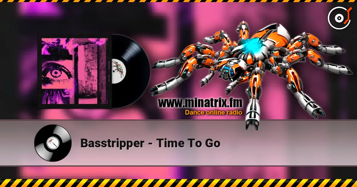 Basstripper - Time To Go слушать онлайн в высоком качестве | Minatrix.FM
