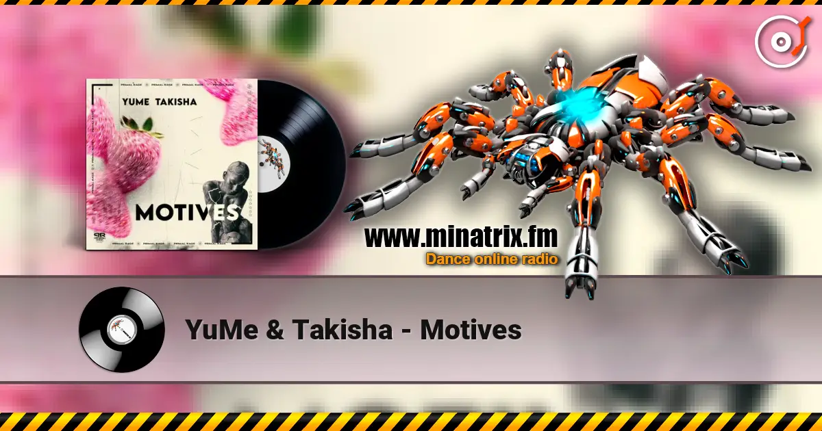 YuMe & Takisha - Motives escuchar en línea en alta calidad | Minatrix.FM