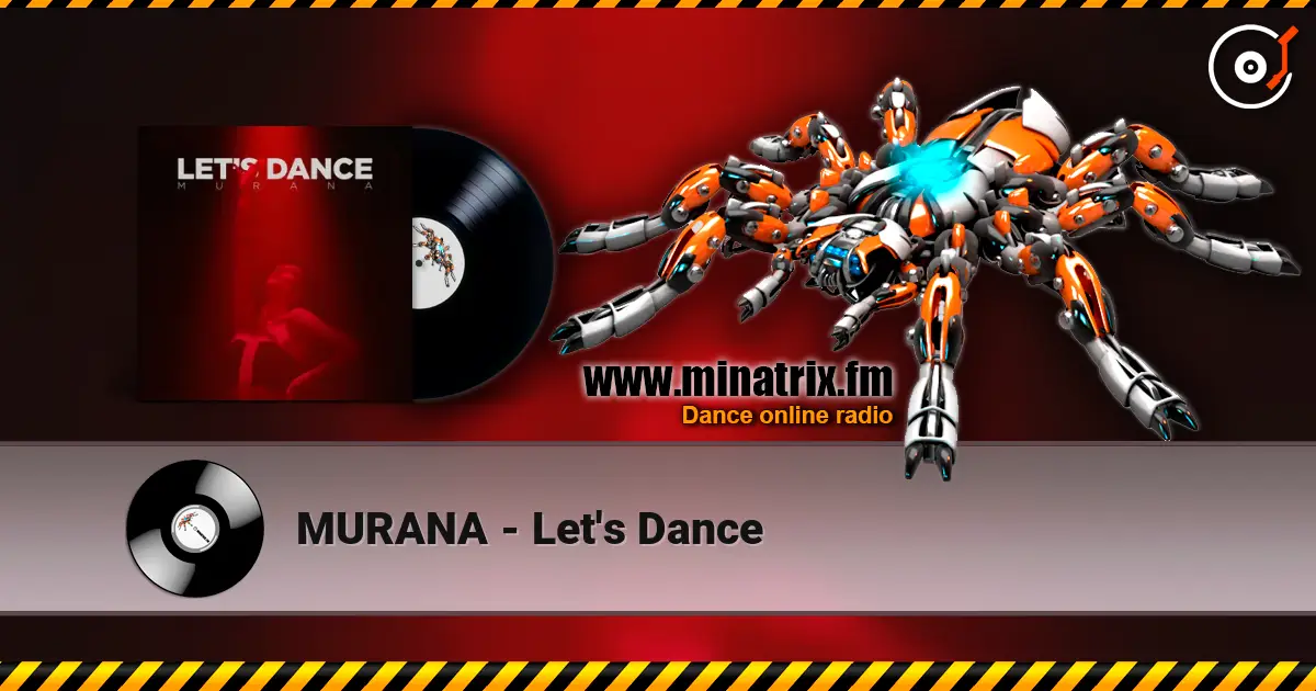 MURANA - Let's Dance online in hoher Qualität hören | Minatrix.FM