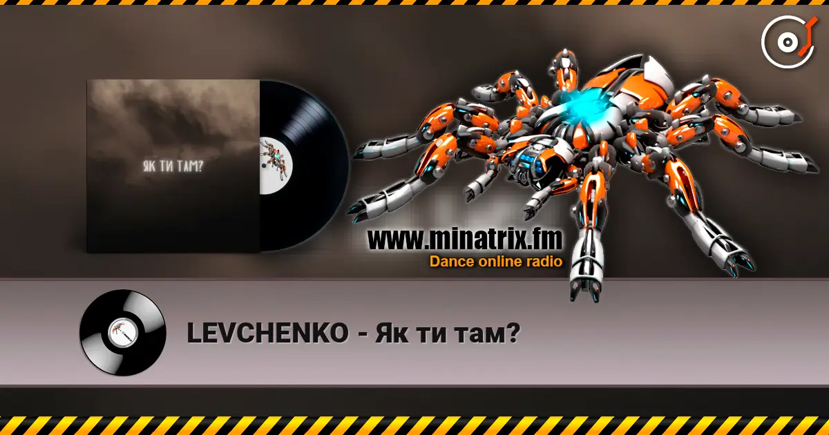LEVCHENKO - Як ти там? listen online in high quality | Minatrix.FM