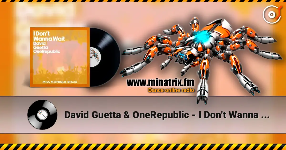David Guetta & OneRepublic - I Don't Wanna Wait (Miss Monique Remix) escuchar en línea en alta calidad | Minatrix.FM