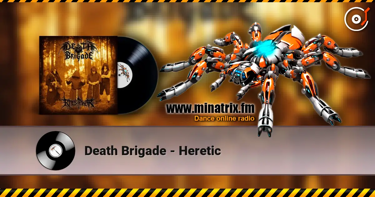 Death Brigade - Heretic слушать онлайн в высоком качестве | Minatrix.FM