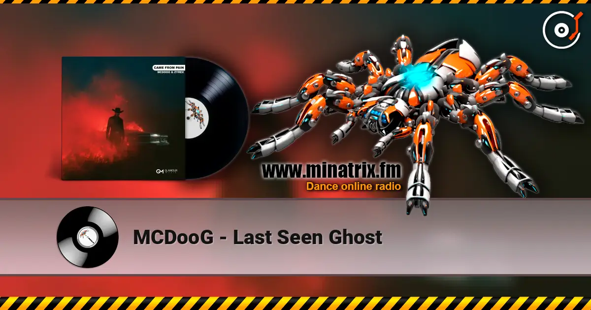 MCDooG - Last Seen Ghost слушать онлайн в высоком качестве | Minatrix.FM