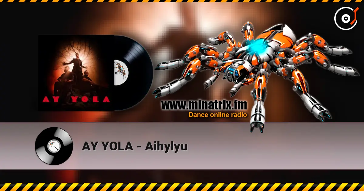 AY YOLA - Aihylyu слушать онлайн в высоком качестве | Minatrix.FM