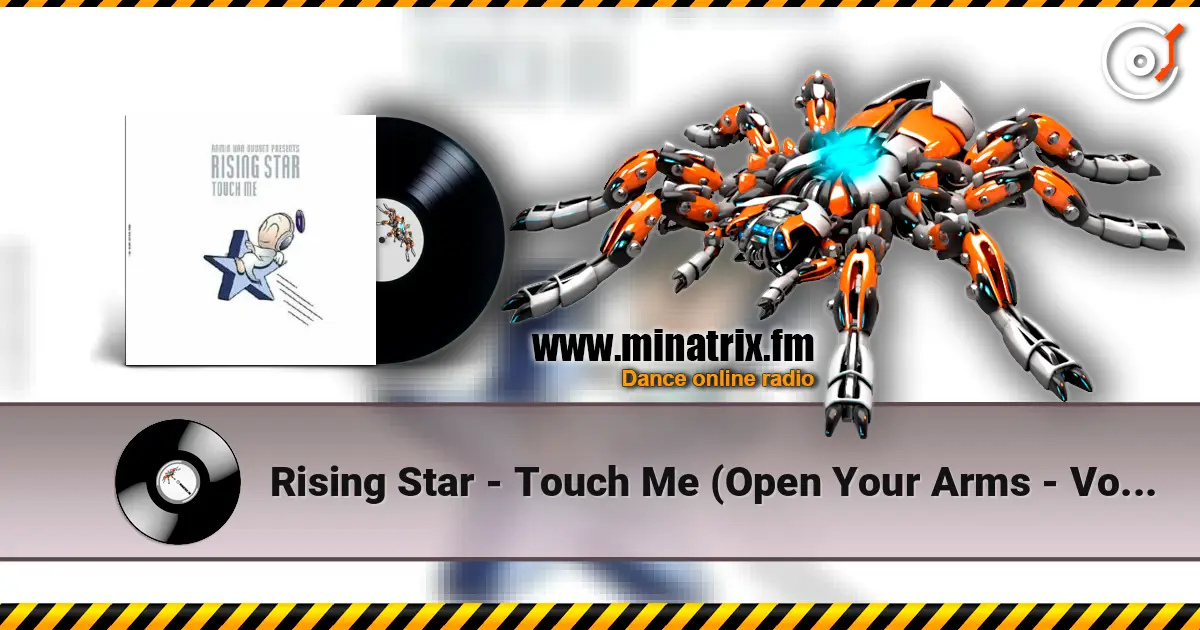 Rising Star - Touch Me (Open Your Arms - Vocal Mix) listen online in high quality | Minatrix.FM