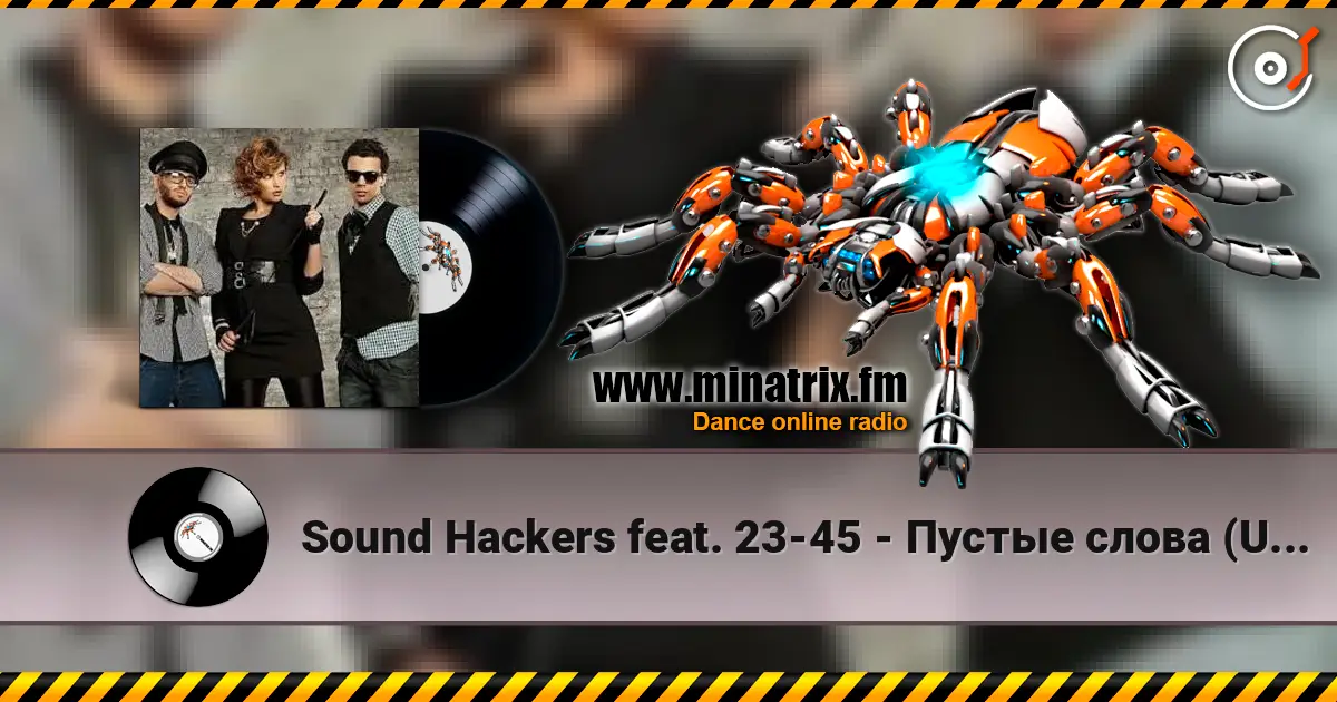 Sound Hackers feat. 23-45 - Пустые слова (Ural Djs Edit) escuchar en línea en alta calidad | Minatrix.FM