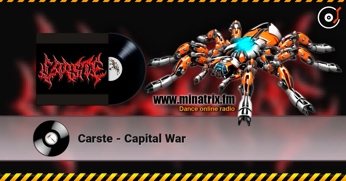 Carste - Capital War слушать онлайн в высоком качестве | Minatrix.FM