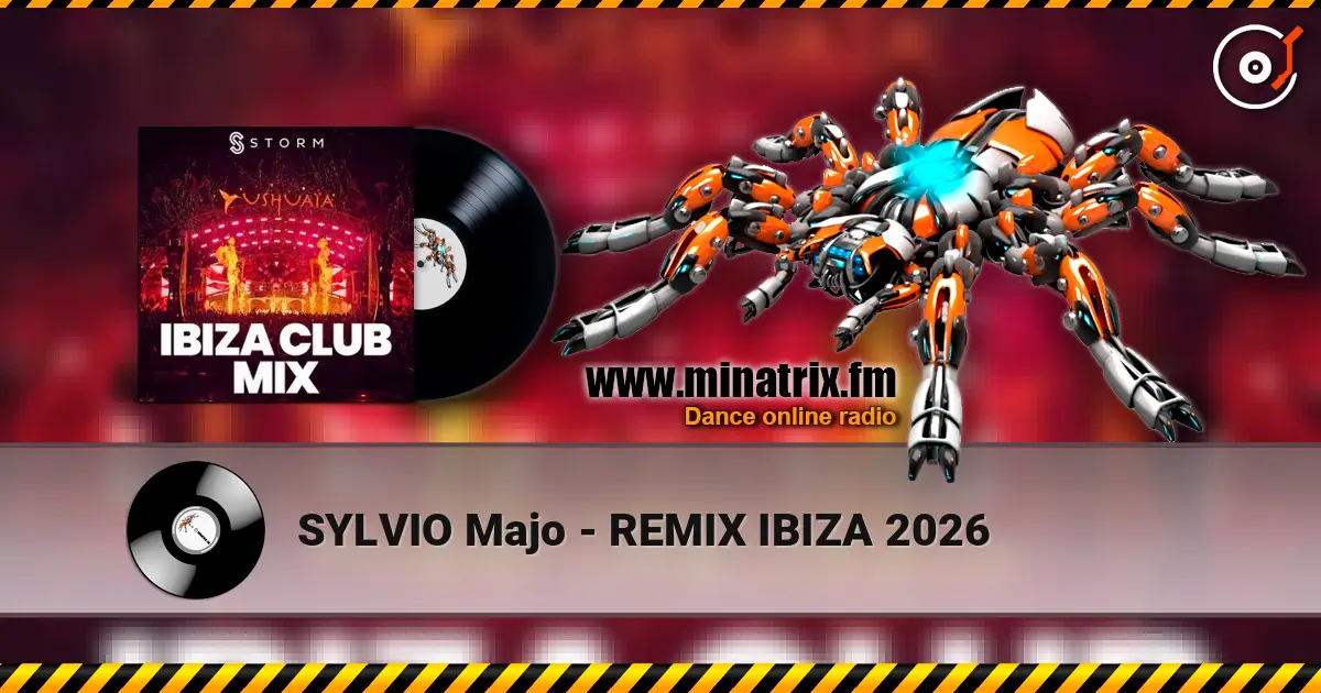 SYLVIO Majo - REMIX IBIZA 2026 escuchar en línea en alta calidad | Minatrix.FM
