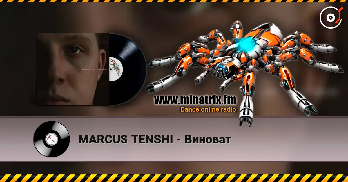 MARCUS TENSHI - Виноват online in hoher Qualität hören | Minatrix.FM