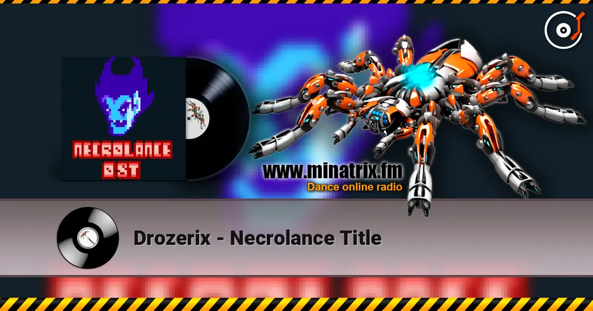 Drozerix - Necrolance Title écouter en ligne en haute qualité | Minatrix.FM