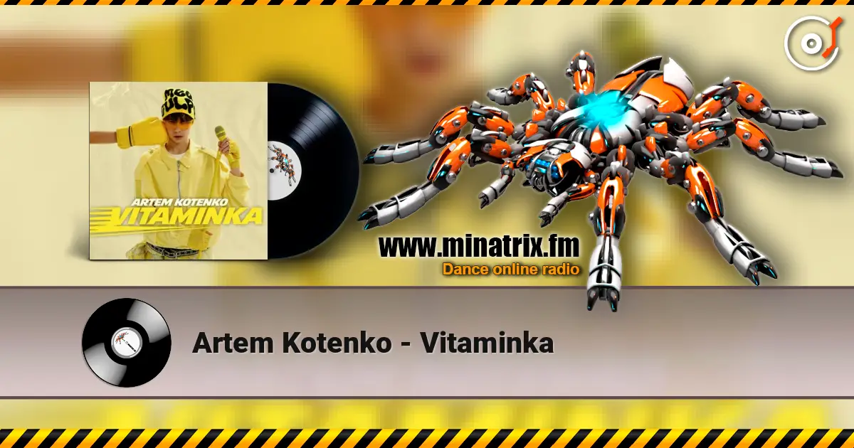 Artem Kotenko - Vitaminka 在线收听高音质 | Minatrix.FM