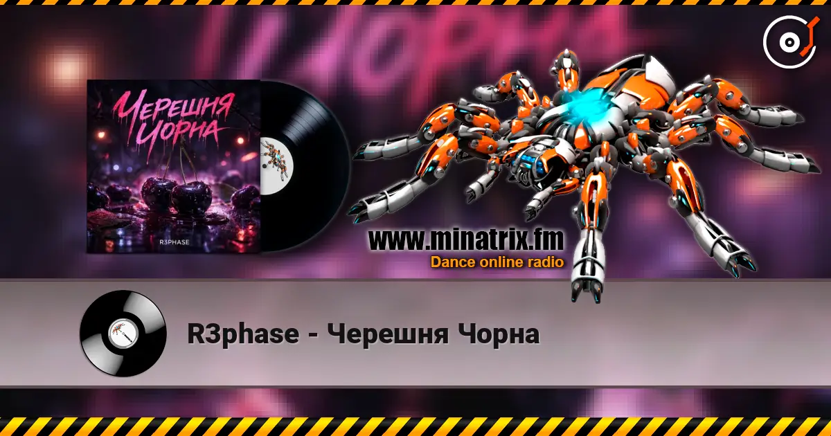 R3phase - Черешня Чорна слушать онлайн в высоком качестве | Minatrix.FM