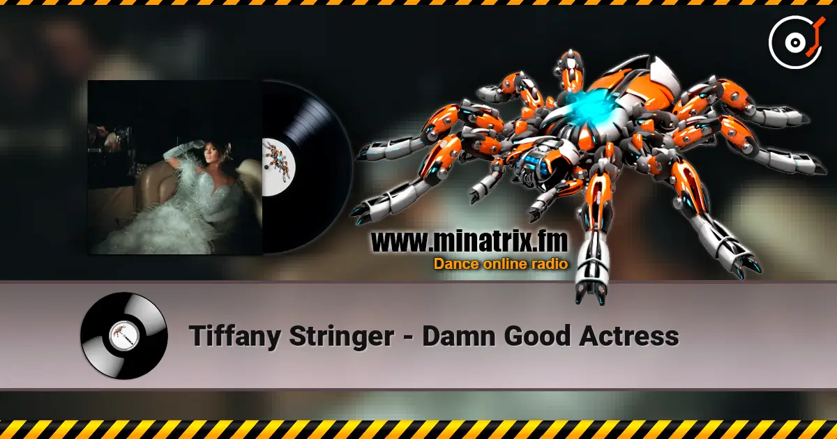 Tiffany Stringer - Damn Good Actress слушать онлайн в высоком качестве | Minatrix.FM