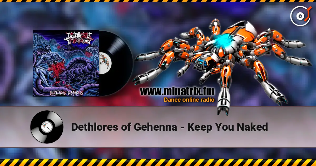Dethlores of Gehenna - Keep You Naked слушать онлайн в высоком качестве | Minatrix.FM