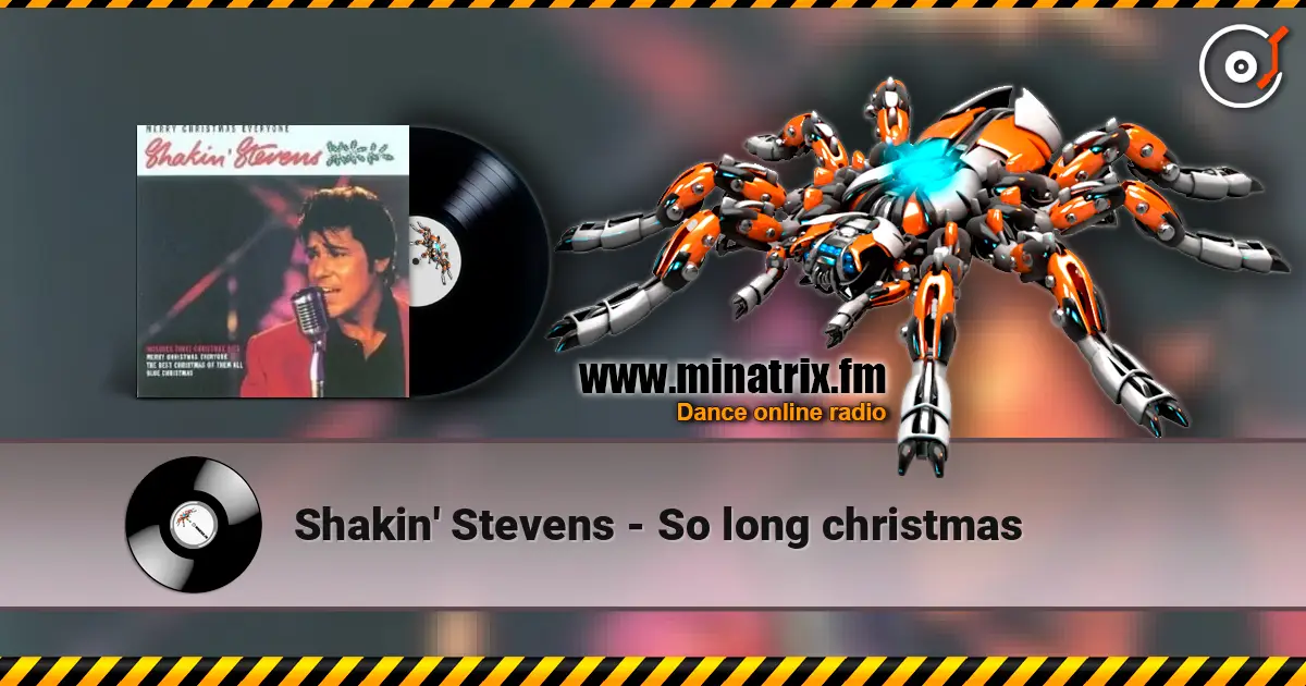 Shakin' Stevens - So long christmas 在线收听高音质 | Minatrix.FM