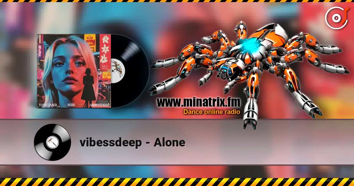 vibessdeep - Alone слушать онлайн в высоком качестве | Minatrix.FM