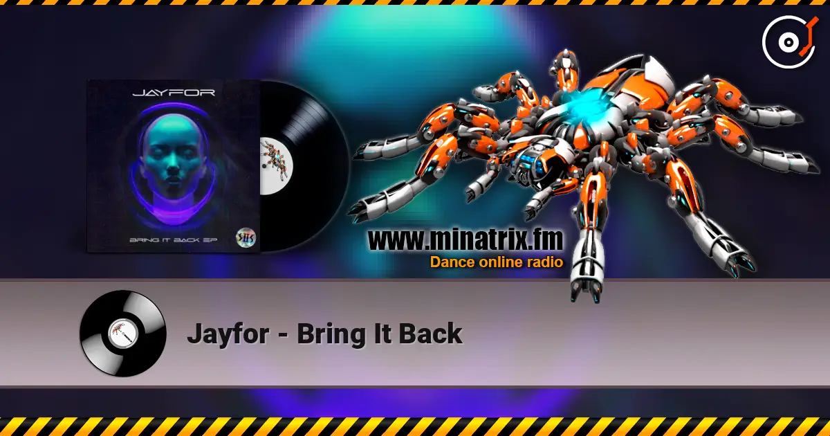 Jayfor - Bring It Back 在线收听高音质 | Minatrix.FM