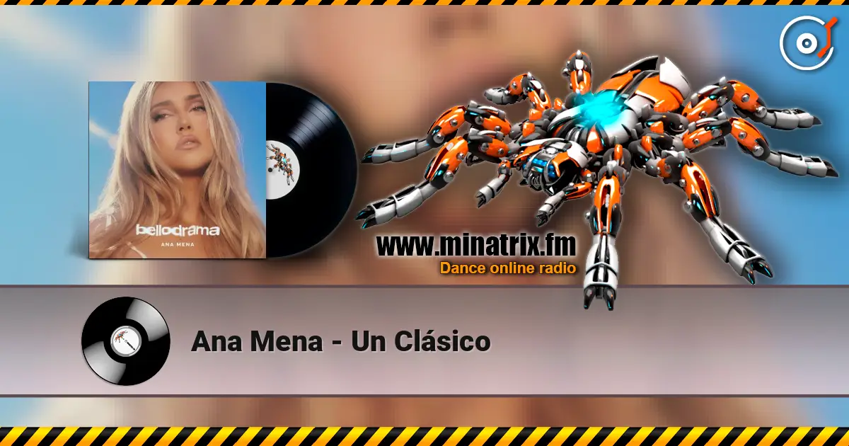 Ana Mena - Un Clásico online in hoher Qualität hören | Minatrix.FM