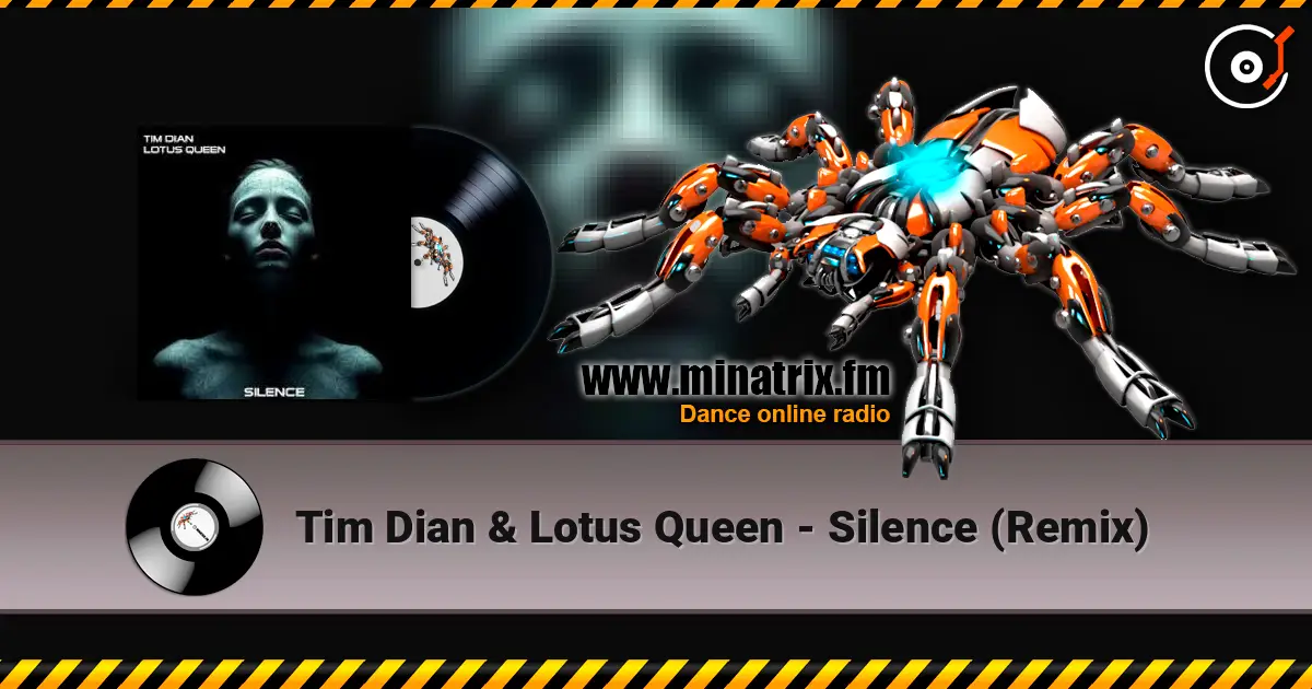 Tim Dian & Lotus Queen - Silence (Remix) слушать онлайн в высоком качестве | Minatrix.FM