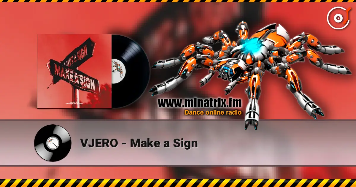 VJERO - Make a Sign 在线收听高音质 | Minatrix.FM
