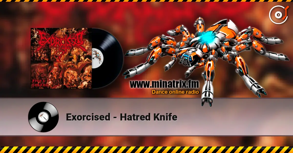 Exorcised - Hatred Knife слушать онлайн в высоком качестве | Minatrix.FM