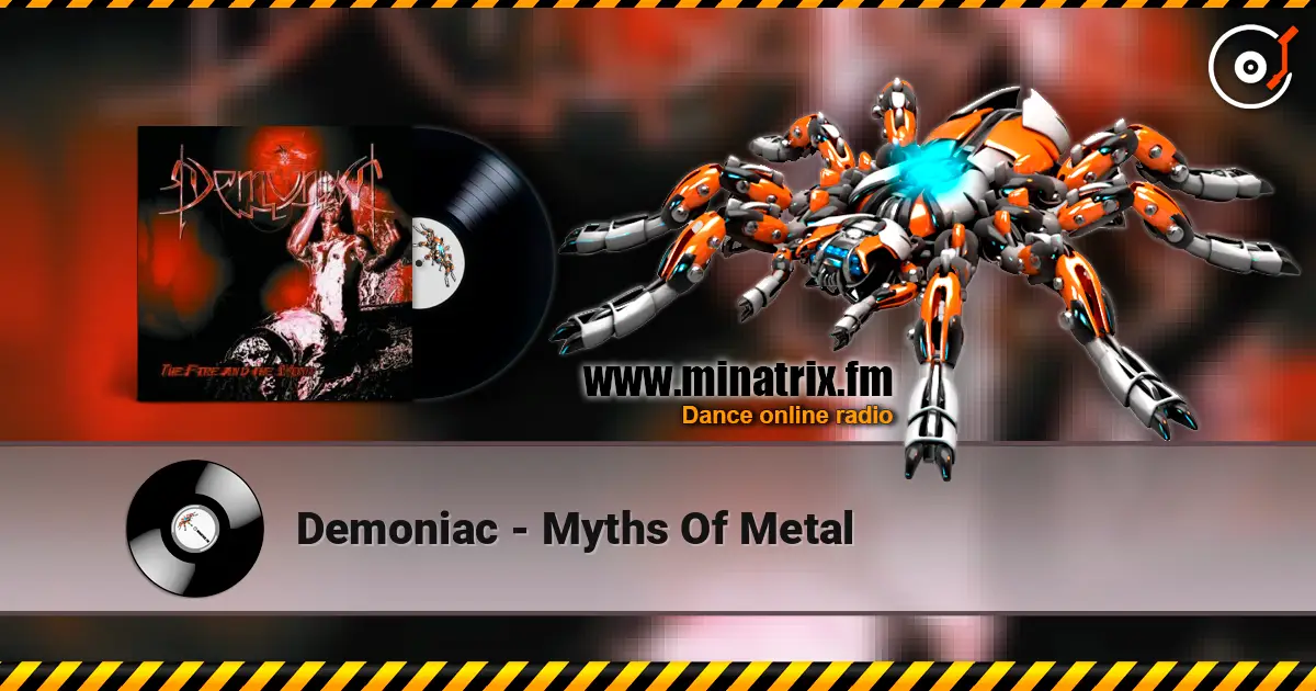 Demoniac - Myths Of Metal слушать онлайн в высоком качестве | Minatrix.FM