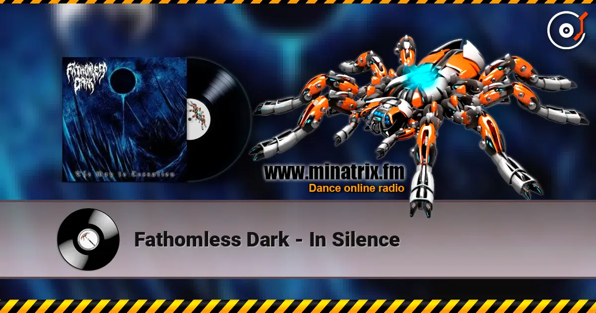 Fathomless Dark - In Silence слушать онлайн в высоком качестве | Minatrix.FM