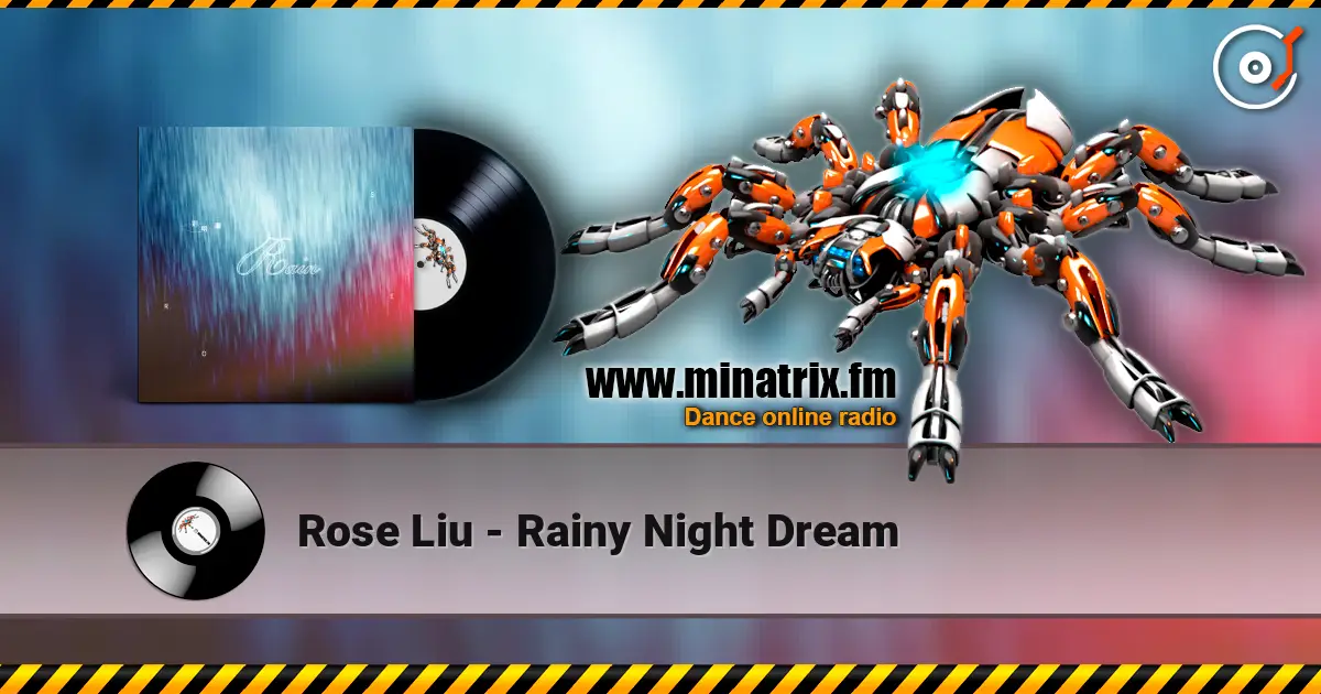 Rose Liu - Rainy Night Dream escuchar en línea en alta calidad | Minatrix.FM