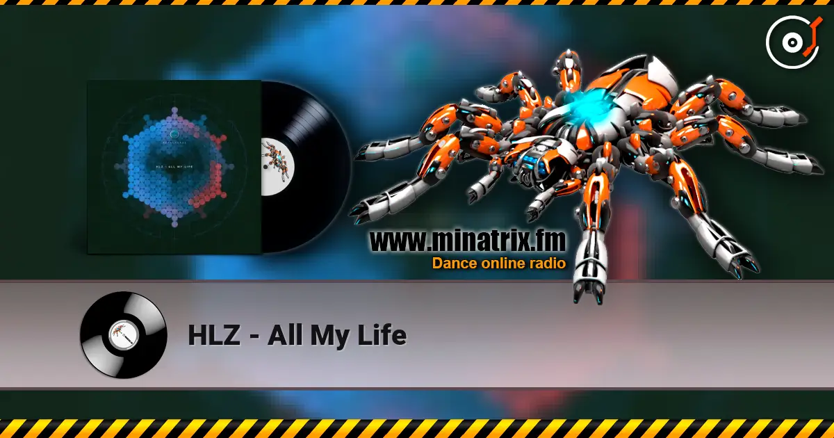 HLZ - All My Life escuchar en línea en alta calidad | Minatrix.FM