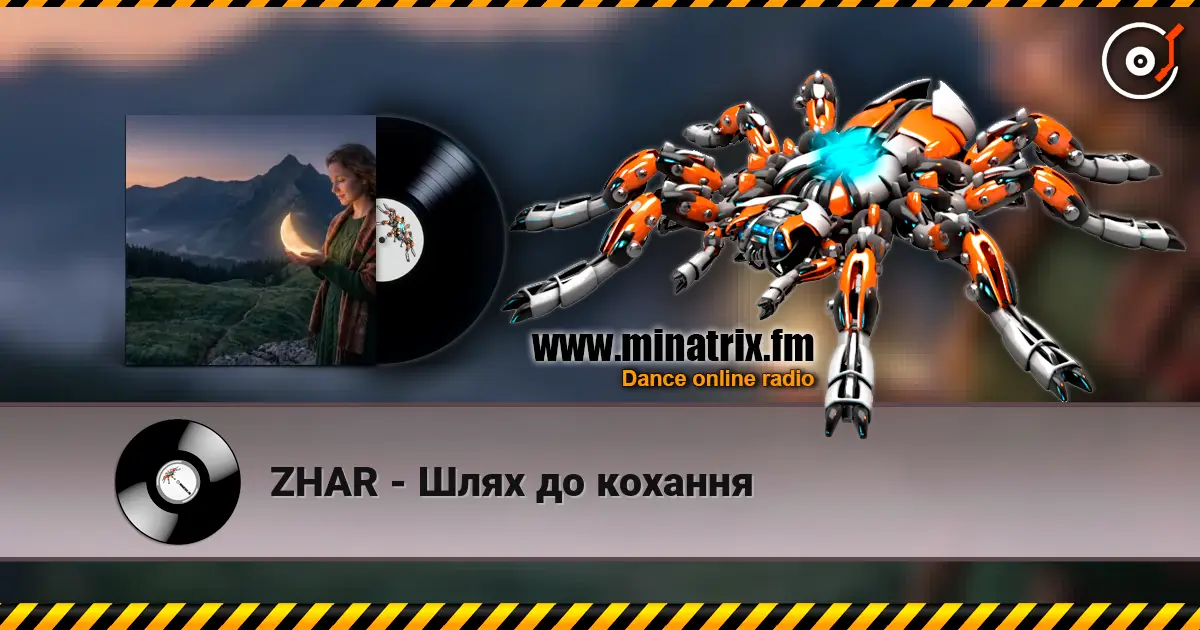 ZHAR - Шлях до кохання 在线收听高音质 | Minatrix.FM