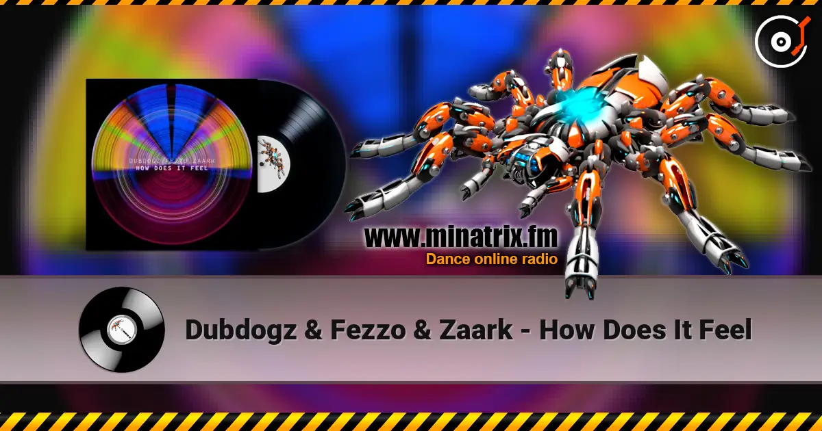 Dubdogz & Fezzo & Zaark - How Does It Feel escuchar en línea en alta calidad | Minatrix.FM