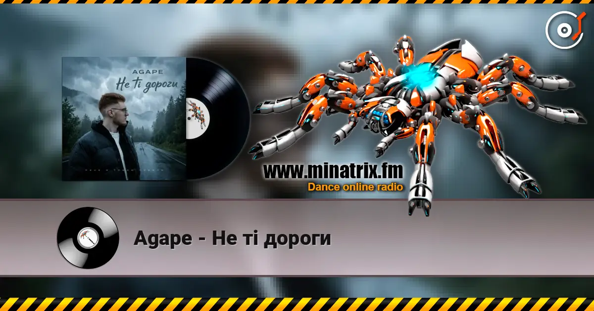Agape - Не ті дороги écouter en ligne en haute qualité | Minatrix.FM