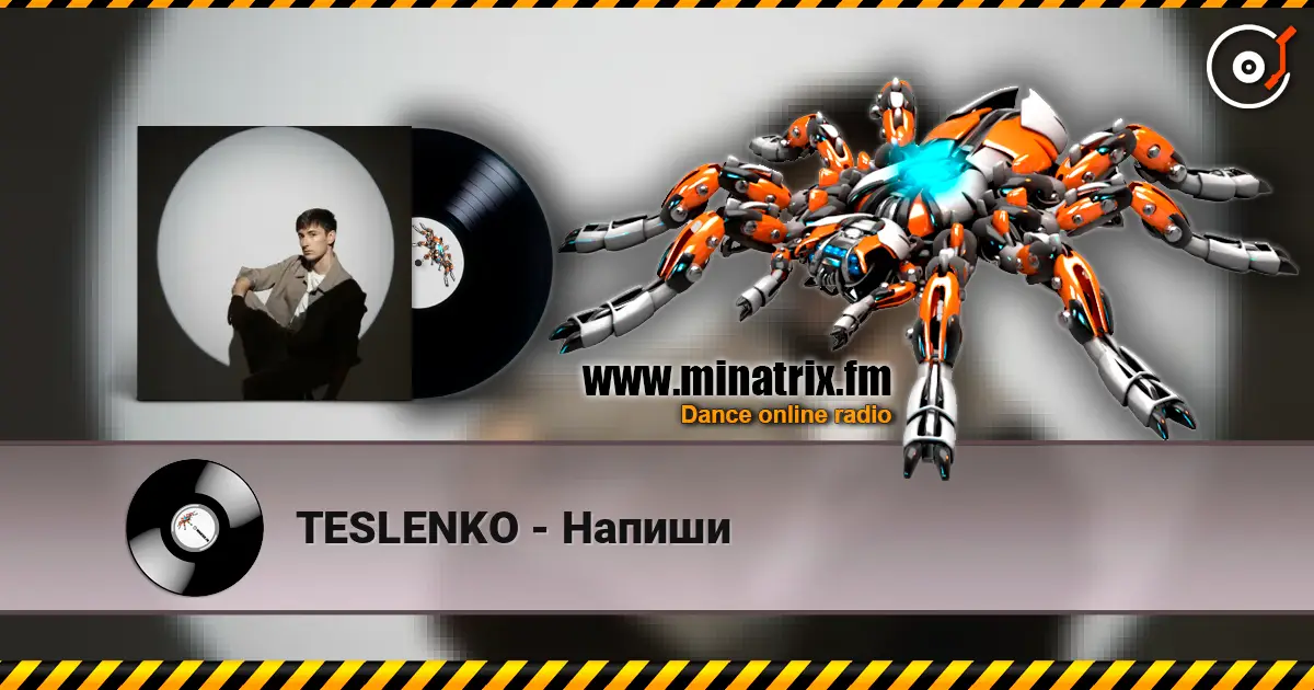 TESLENKO - Напиши слушать онлайн в высоком качестве | Minatrix.FM