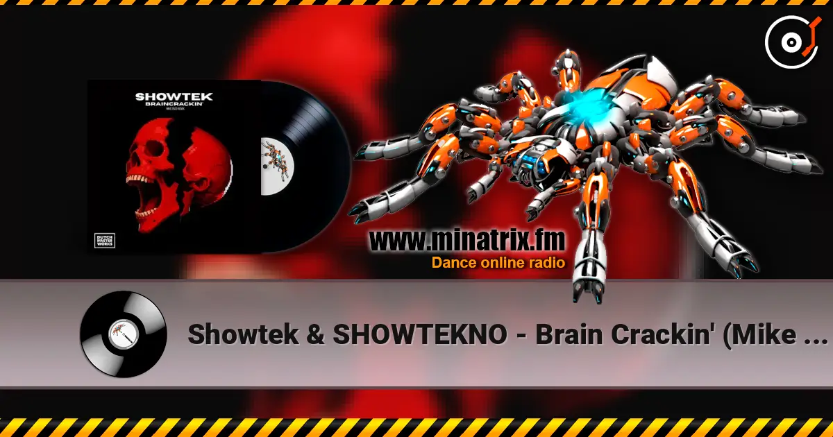 Showtek & SHOWTEKNO - Brain Crackin' (Mike Enzo Remix) écouter en ligne en haute qualité | Minatrix.FM