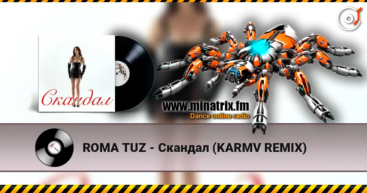 ROMA TUZ - Скандал (KARMV REMIX) escuchar en línea en alta calidad | Minatrix.FM