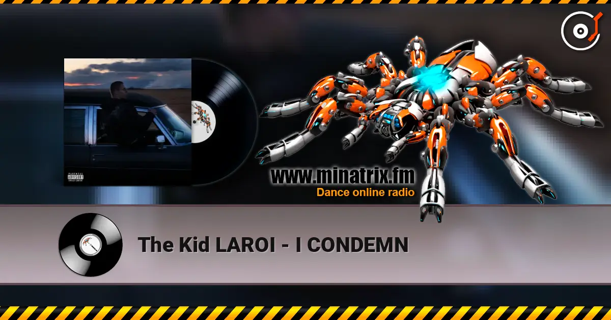 The Kid LAROI - I CONDEMN escuchar en línea en alta calidad | Minatrix.FM