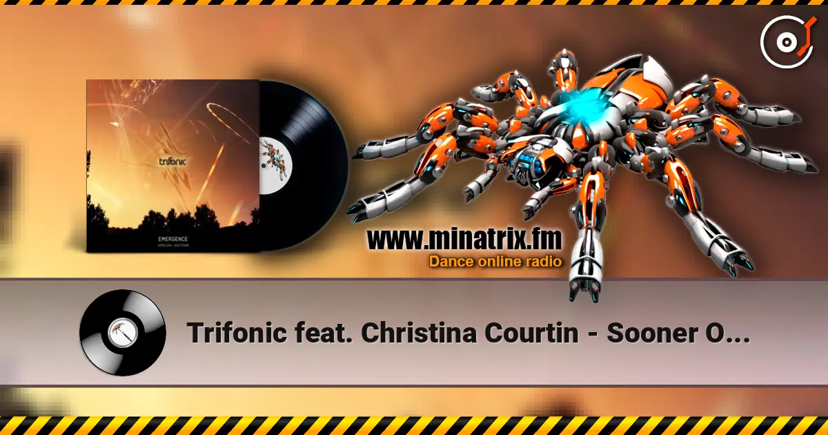 Trifonic feat. Christina Courtin - Sooner Or Later слушать онлайн в высоком качестве | Minatrix.FM