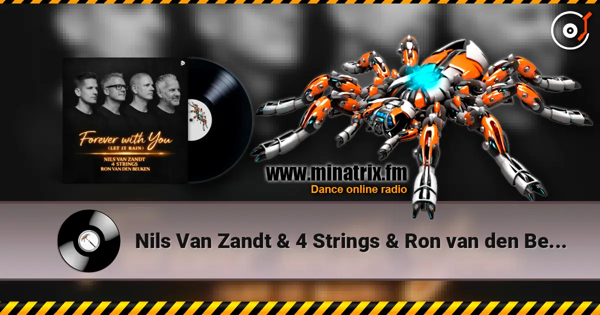 Nils Van Zandt & 4 Strings & Ron van den Beuken - Forever With You (Let It Rain) online in hoher Qualität hören | Minatrix.FM