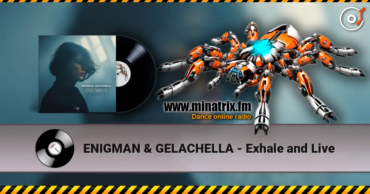 ENIGMAN & GELACHELLA - Exhale and Live слушать онлайн в высоком качестве | Minatrix.FM