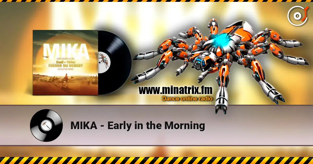 MIKA - Early in the Morning слушать онлайн в высоком качестве | Minatrix.FM